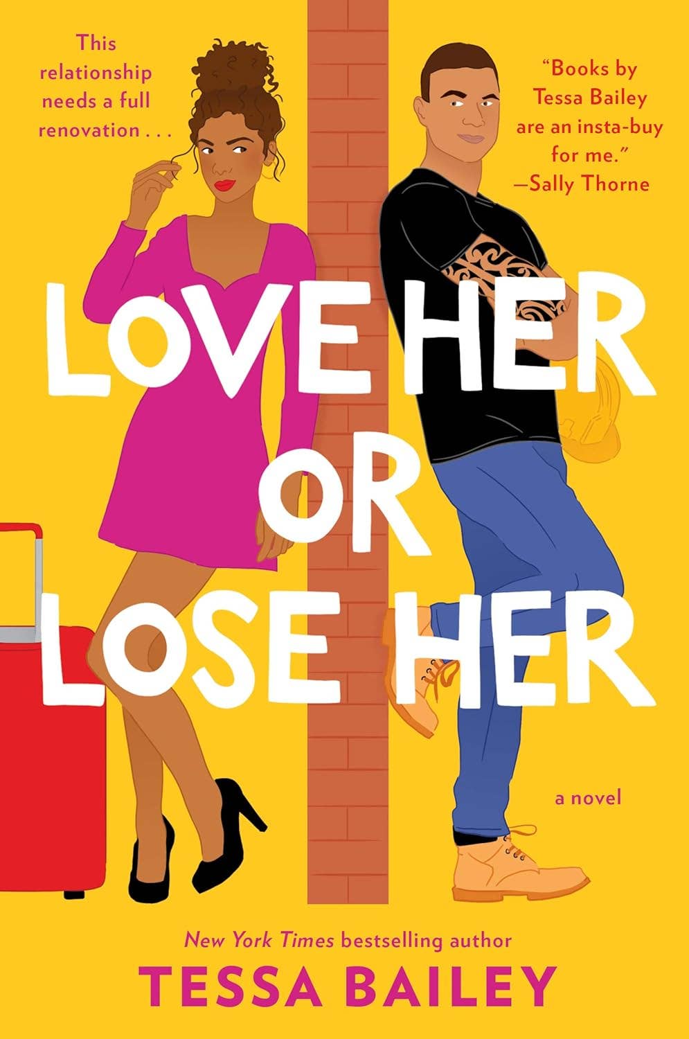 Love Her or Lose her by Tessa Bailey